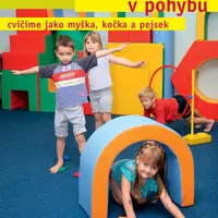 Kniha: Předškoláci v pohybu od Volfová Hana