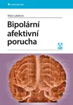 E-kniha: Bipolární afektivní porucha od Látalová Klára