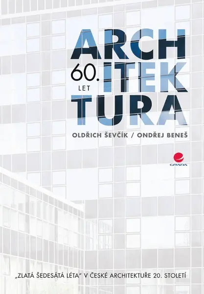 E-kniha: Architektura 60. let od Ševčík Oldřich