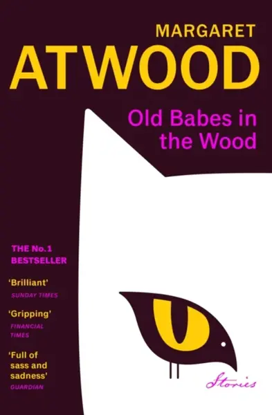Old Babes in the Wood - Margaret Atwoodová