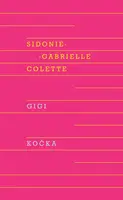 Gigi, Kočka - Colette Sidonie-Gabrielle