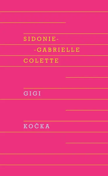 Gigi, Kočka - Colette Sidonie-Gabrielle