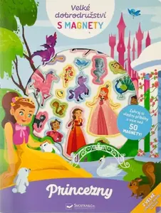 Velké dobrodružství s magnety Princezny - Riquelme Pedro