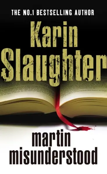 Martin Misunderstood - Karin Slaughter