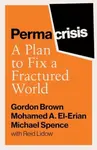 Permacrisis - Gordon Brown, Mohamed El-Erian, Michael Spence