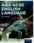 AQA GCSE English Language in a Year Student Book - Esther Menon