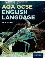 AQA GCSE English Language in a Year Student Book - Esther Menon