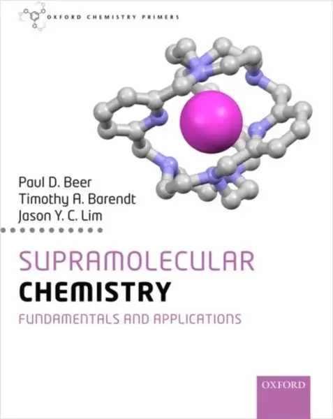 Supramolecular Chemistry - Jason , Singapore) Lim, Timothy  Barendt, Paul  Beer