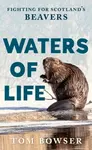 Waters of Life - Tom Bowser