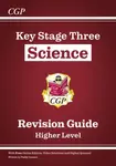KS3 Science Revision Guide â€“ Higher (includes Online Edition, Videos & Quizzes) - CGP Books
