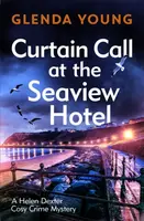 Curtain Call at the Seaview Hotel - Glenda Young
