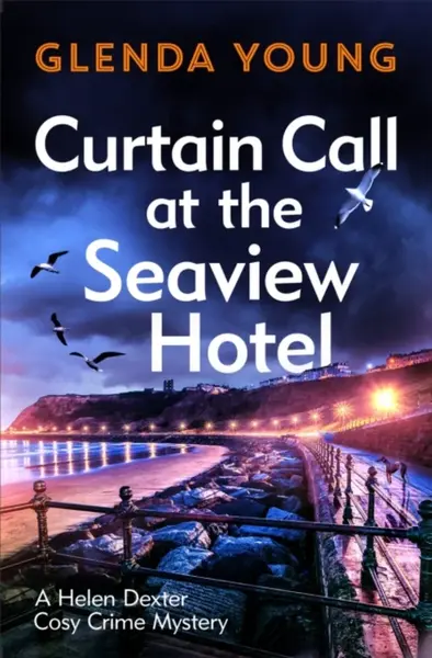 Curtain Call at the Seaview Hotel - Glenda Young