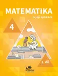 Matematika a její aplikace 4 – 1. díl - Josef Molnár, Hana Mikulenková
