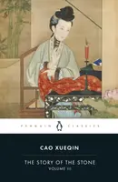 The Story of the Stone (Volume III) - Cao Xueqin