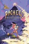 Pacheco and the Witch of the Mountain - Juan E. Zambrano