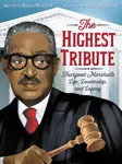 The Highest Tribute - Kekla Magoon