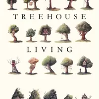 A Key to Treehouse Living - Elliot Reed
