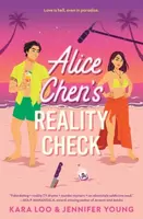 Alice Chen's Reality Check - Jennifer Young, Kara Loo