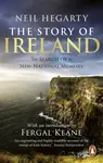 The Story of Ireland - Neil Hegarty