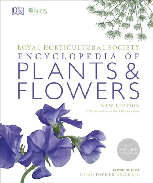 RHS Encyclopedia Of Plants and Flowers - Christopher Brickell