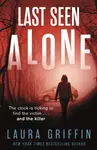 Last Seen Alone - Laura Griffin