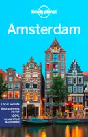 Lonely Planet Amsterdam - Le Nevez Catherine, Lonely Planet, Kate Morgan, Barbara Woolsey