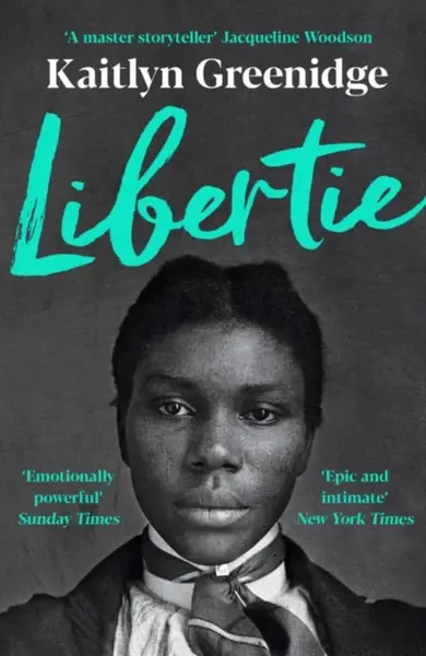 Libertie - Kaitlyn Greenidge