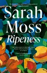 Ripeness - Moss Sarah