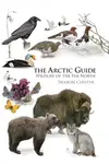 The Arctic Guide - Sharon Chester