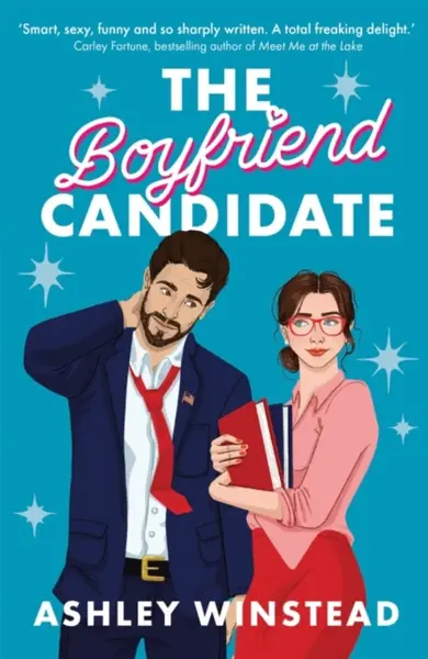 The Boyfriend Candidate - Ashley Winstead