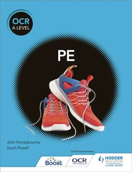 OCR A Level PE (Year 1 and Year 2) - John Honeybourne, Sarah Powell