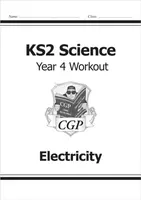 KS2 Science Year 4 Workout: Electricity - CGP Books