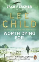 Worth Dying For - Lee Child