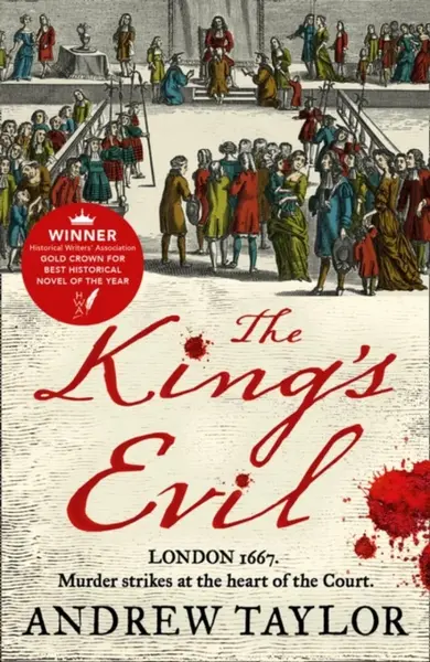 The Kingâ€™s Evil - Andrew Taylor