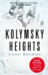 Kolymsky Heights - Lionel Davidson