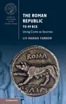 The Roman Republic to 49 BCE - Liv Mariah  Yarrow