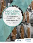 National 4 & 5 Modern Studies: Democracy in Scotland and the UK, Second Edition - Frank Cooney, Gary Hughes, David Sheerin