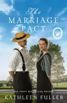 The Marriage Pact - Kathleen Fuller