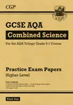 GCSE Combined Science AQA Practice Papers: Higher Pack 1 - CGP Books