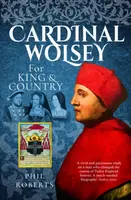 Cardinal Wolsey - Phil Roberts