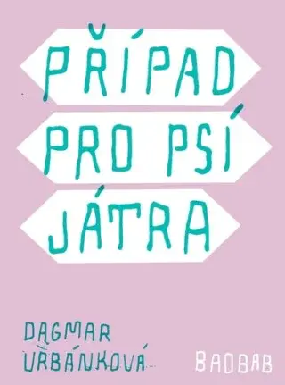 Případ pro psí játra (Defekt) - Dagmar Urbánková