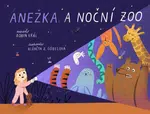 Anežka a noční zoo (Defekt) - Robin Král