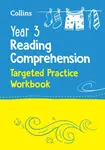 Year 3 Reading Comprehension Targeted Practice Workbook - Collins KS2