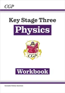 KS3 Physics Workbook (includes online answers) - CGP Books