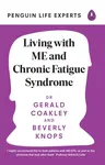 Living with ME and Chronic Fatigue Syndrome - Beverly Knops, Dr Gerald Coakley