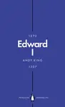 Edward I (Penguin Monarchs) - Andy King