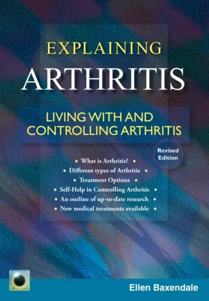 An Emerald Guide to Explaining Arthritis - Ellen Baxendale