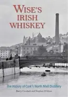 Wise's Irish Whiskey - Barry Crockett, Stephen D'Alton