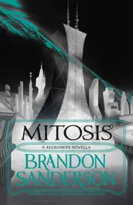 Mitosis - Brandon Sanderson