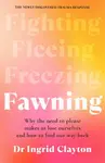 Fawning - Ingrid Clayton